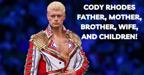 cody rhodes mom and dad